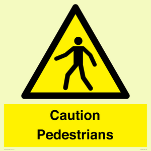 Caution Pedestrians